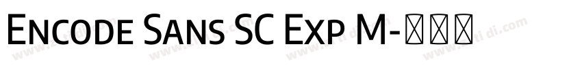 Encode Sans SC Exp M字体转换